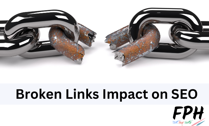 Broken Links & Its impact on SEO